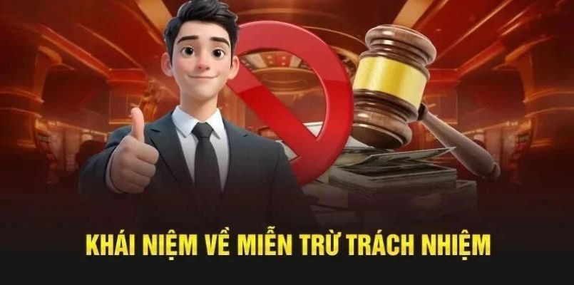 Khái quát thông tin giới thiệu về chính sách miễn trừ trách nhiệm